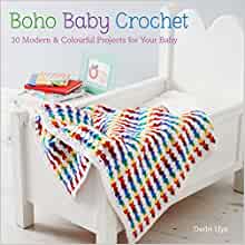 Boho Baby Crochet by Dedri Uys