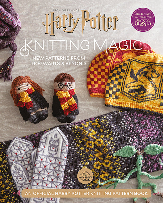 Harry Potter Knitting Magic 2 by Tanis Gray
