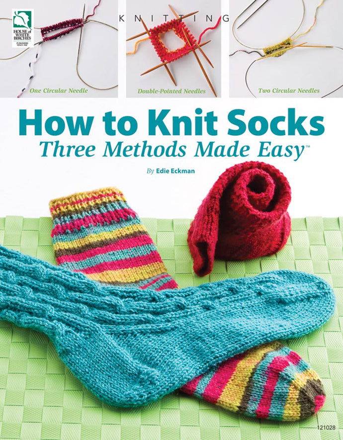How to Knit Socks by Edie Eckman