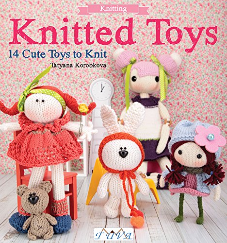 Knitted Toys by Tatyana Korobkova