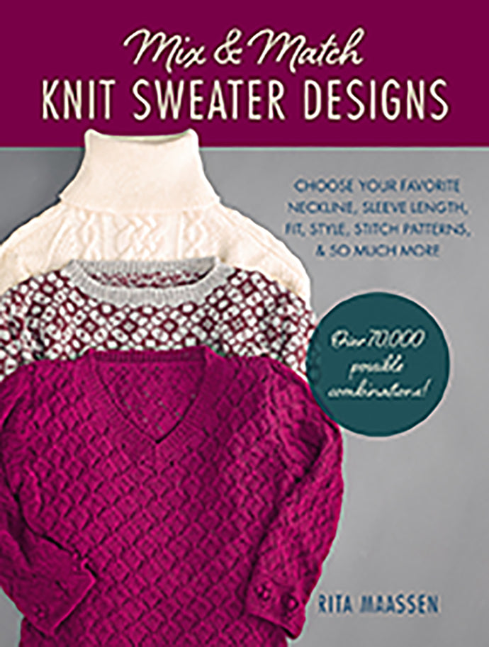 Mix & Match Knit Sweater Designs by Rita Maassen